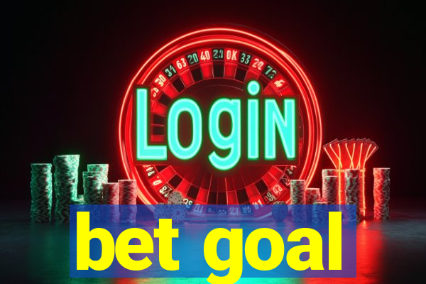bet goal